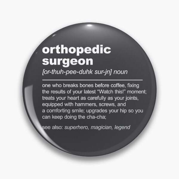 Item preview, Orthopedic Surgeon Definition Funny Orthopedics designed and sold by stylesip.