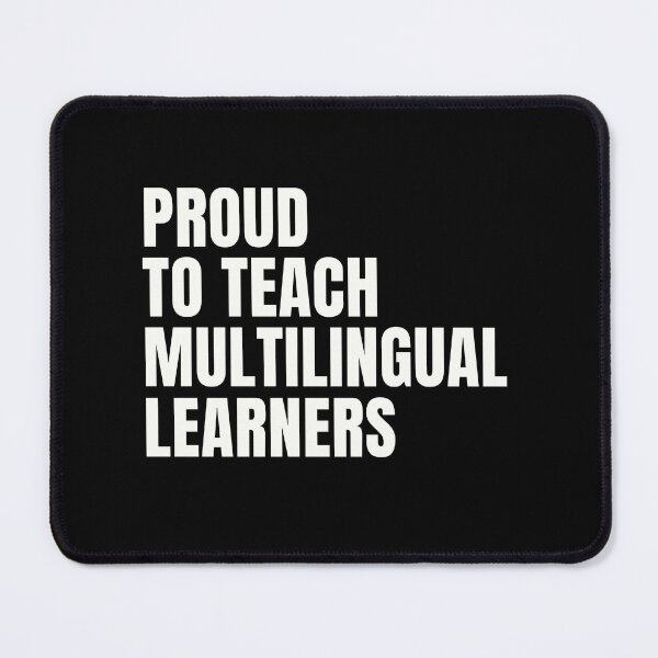 Item preview, Proud to Teach Multilingual Learners - Bilingual Educator designed and sold by MouDantArts.