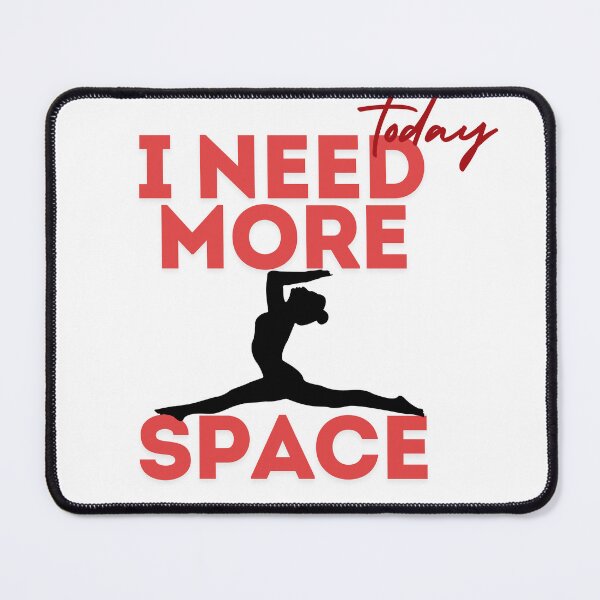 Item preview, I NEED MORE SPACE designed and sold by SAM3324.