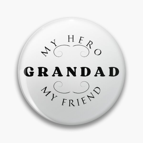 Item preview, Grandad My Friend My Hero designed and sold by EJYURIE.
