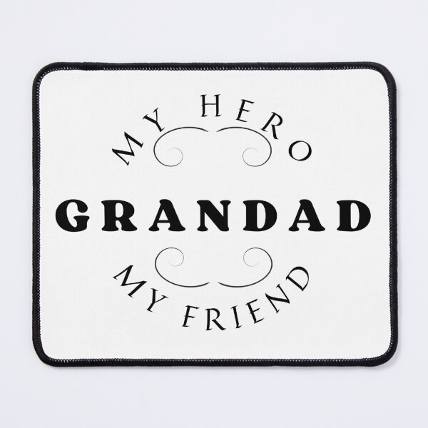 Item preview, Grandad My Friend My Hero designed and sold by EJYURIE.