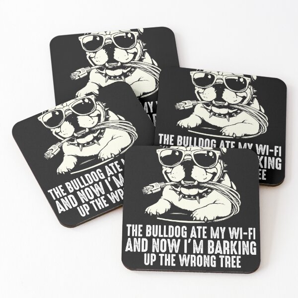Item preview, The Bulldog Ate My Wi-Fi And Now I’m Barking Up the Wrong Tree designed and sold by raedattia.