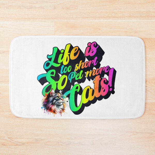Item preview, Life is too short, so pet more cats!  designed and sold by Eksama Design.