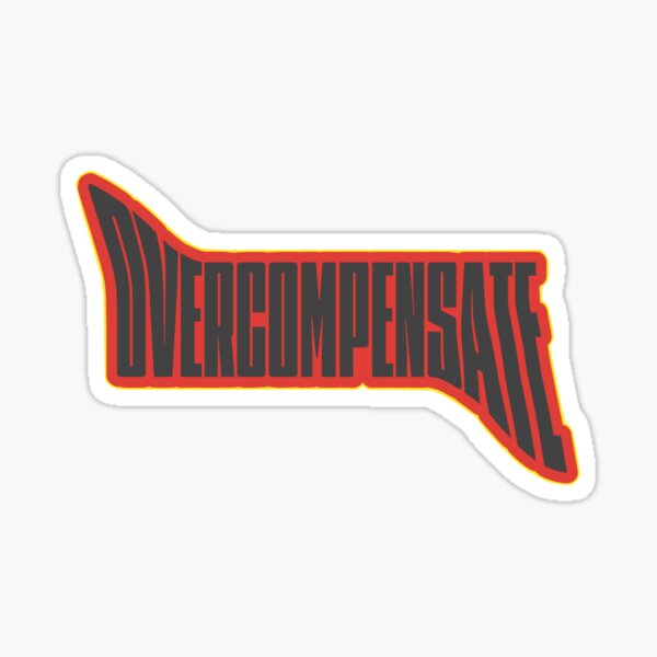 Item preview, Overcompensate designed and sold by acmpltdvrsnn.