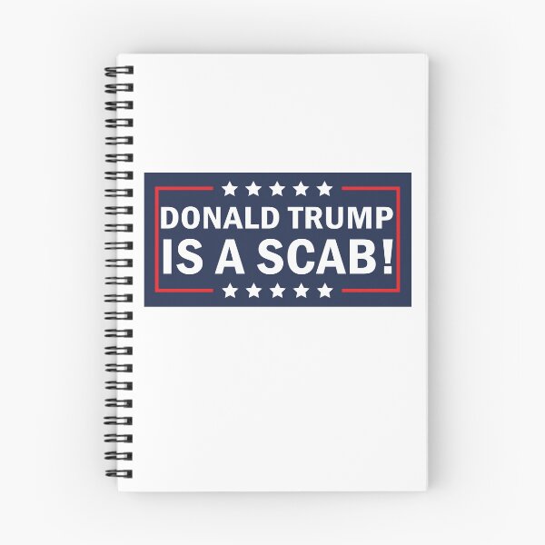 Item preview, Donald Trump Is A Scab designed and sold by anaotradnova.