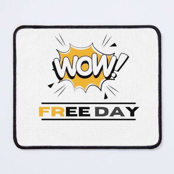 Item preview, Free Day WOW designed and sold by lorenzoha.