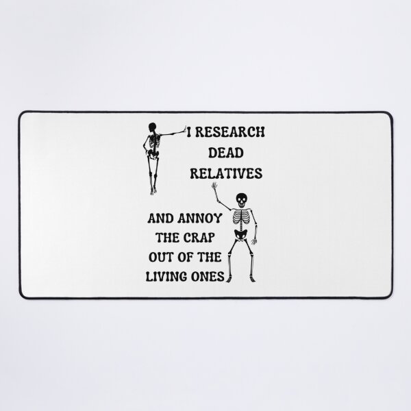 Item preview, I  Research Dead Relatives designed and sold by JoezPlace.