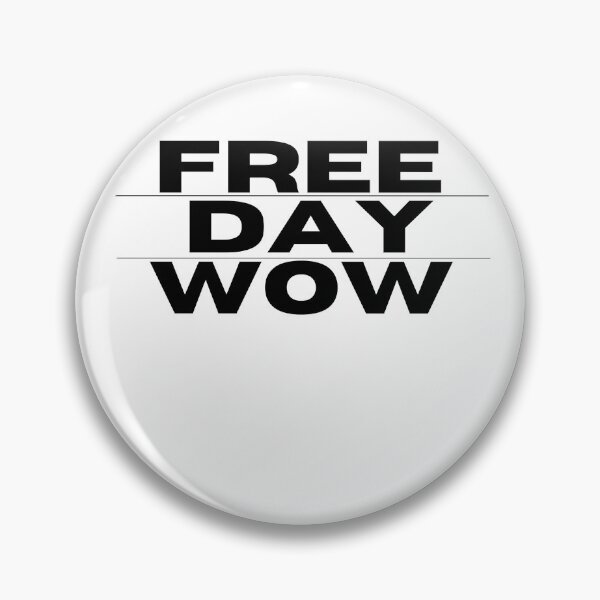 Item preview, Free Day WOW designed and sold by lorenzoha.