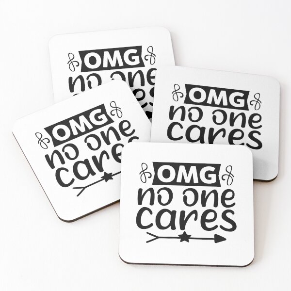 Item preview, OMG no one cares designed and sold by Wit & Wear Company.