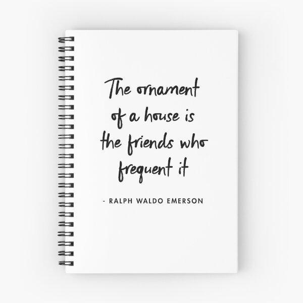 Item preview, Ralph Waldo Emerson - The Ornament of a House is the Friends who Frequent It  designed and sold by AlanPun.