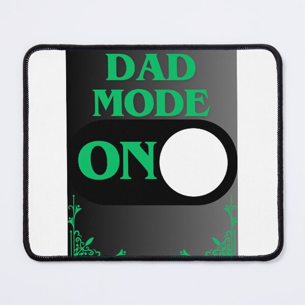 Item preview, Dad Mode: On designed and sold by CraftTee.