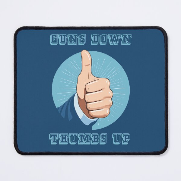 Item preview, Guns Down Thumbs Up designed and sold by tjamesart.