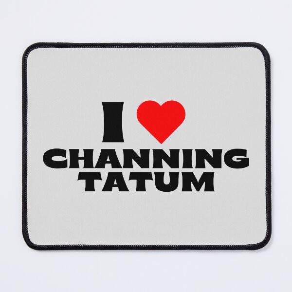 Item preview, I Love Channing Tatum - Black Fonts designed and sold by Itsheartshop.