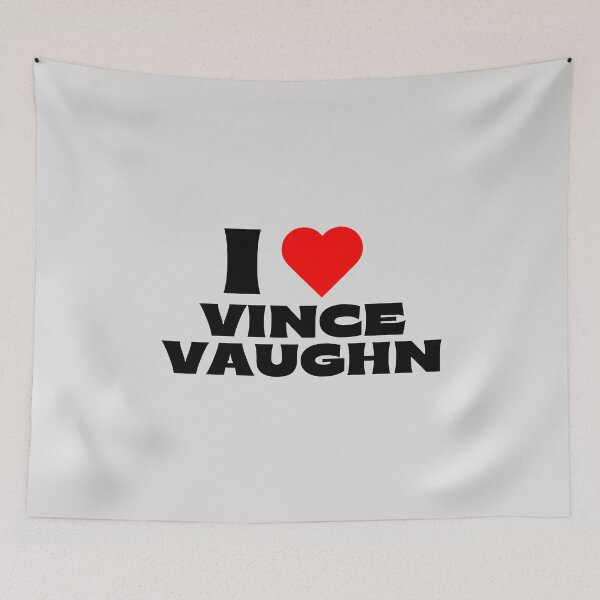 Item preview, I Love Vince Vaughn - Black Fonts designed and sold by Itsheartshop.
