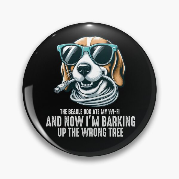 Item preview, The Beagle Dog Ate My Wi-Fi And Now I’m Barking Up the Wrong Tree designed and sold by raedattia.