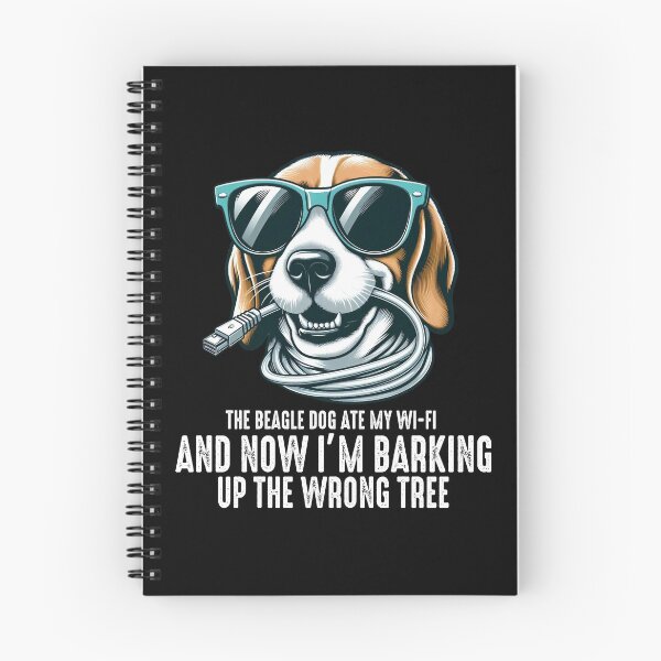 Item preview, The Beagle Dog Ate My Wi-Fi And Now I’m Barking Up the Wrong Tree designed and sold by raedattia.