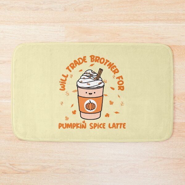 Item preview, Will trade brother for Pumpkin Spice Latte - Cute Fall Fun designed and sold by Circle-Cats.