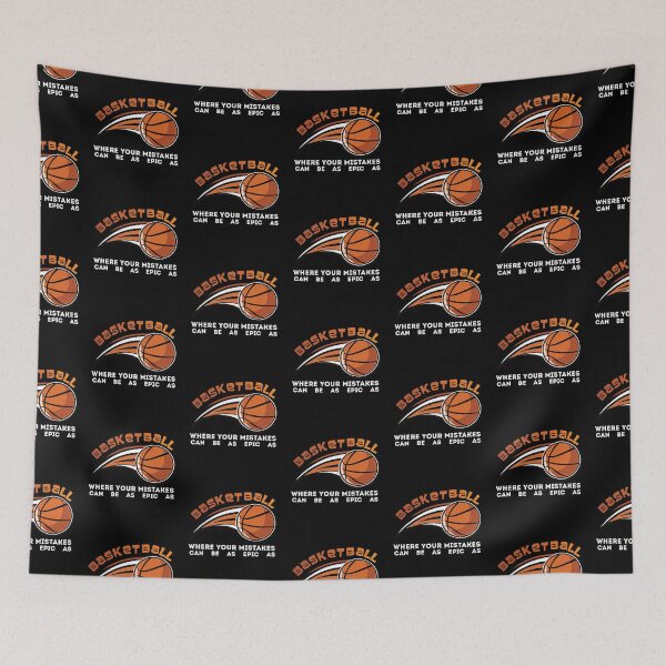 Item preview, Basketball where your mistakes can be as epic as  designed and sold by fattim3.
