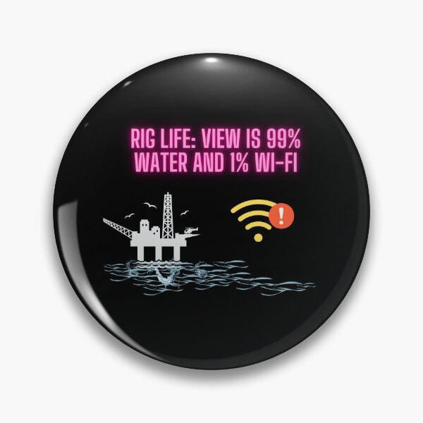 Item preview, Rig Life: View is 99% Water And 1% Wi-Fi designed and sold by MarieSusan.