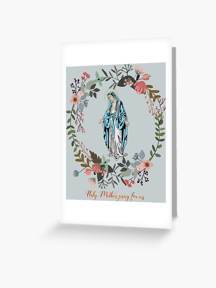 Carte De Vœux Sainte Marie Priez Pour Nous Vierge Marie Wall Art Bienheureuse Mere De Dieu Cadeau Catholique Par Tanabe Redbubble