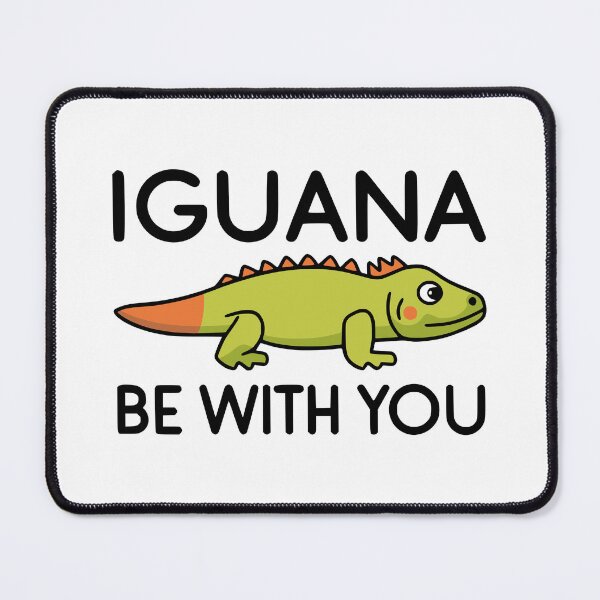 Item preview, Iguana Be With You! Cute Iguana Joke Black designed and sold by PMCreative.