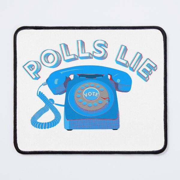 Item preview, Polls Lie  designed and sold by mandalevelsup.