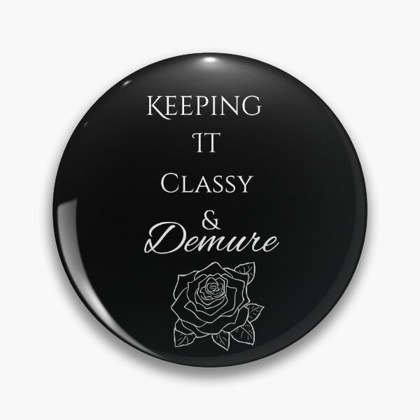 Item preview, Keeping It Classy & Demure Rose Classic Black Tee designed and sold by GeekySexyCool.