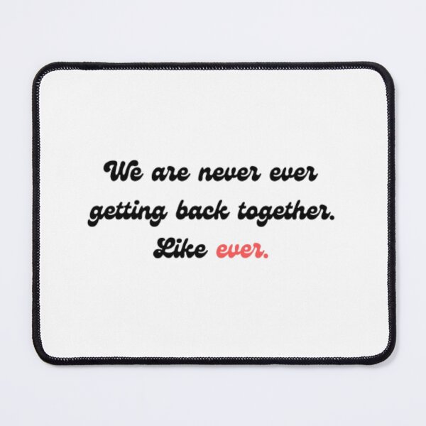Item preview, We are never ever getting back together designed and sold by HarukaIchigo.
