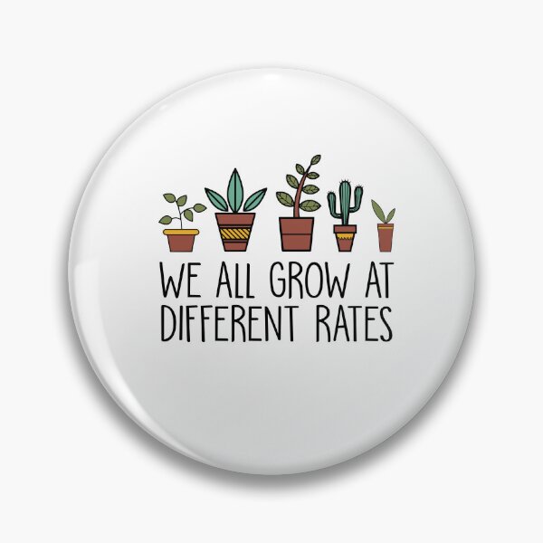 Item preview, We All Grow At Different Rates Plant Lover, Special Education Teacher, ABA Therapist, Speech Therapy, BCBA, Mental Health, RBT, AAC designed and sold by behindthefacts.