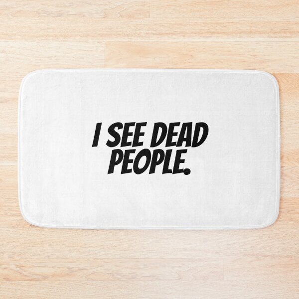 Item preview, I See Dead People designed and sold by CharmStudio.