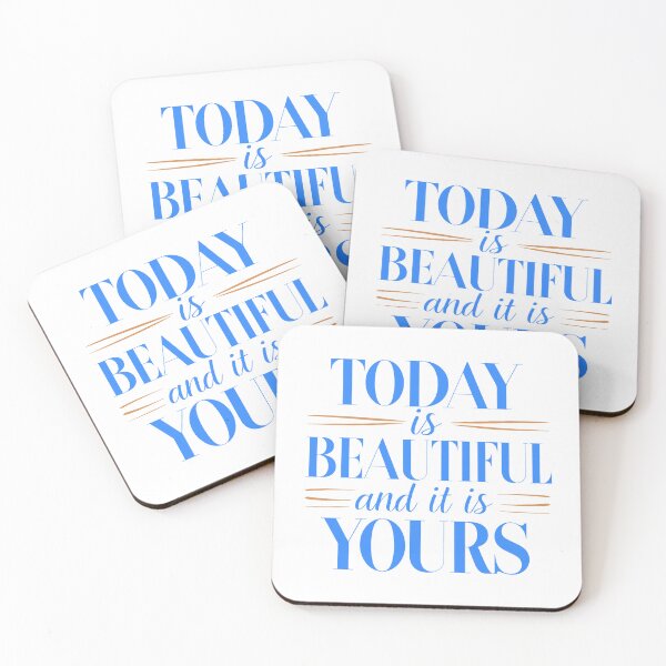 Item preview, Today Is Beautiful And It Is Yours designed and sold by thespecialtyhub.