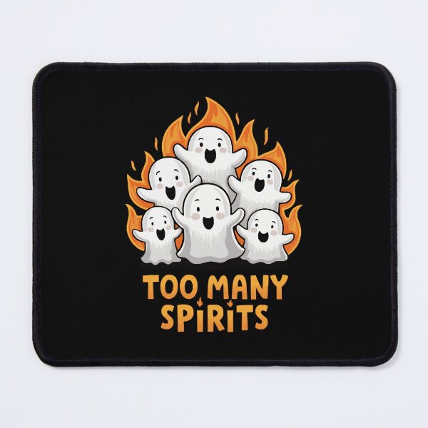 Item preview, Too Many Spirits designed and sold by teedesigndaily.