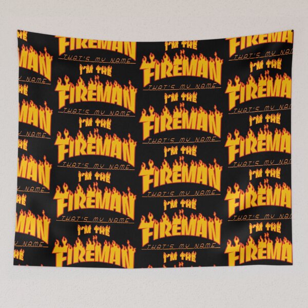 Item preview, I'm The Fireman, That's My Name  designed and sold by acquiesce13.
