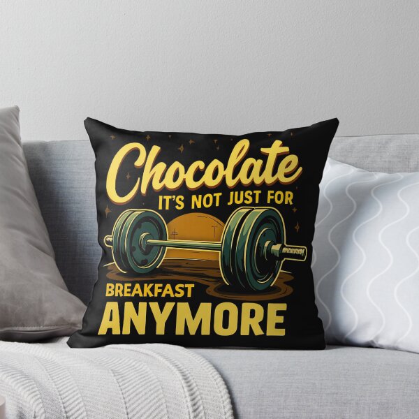 Item preview, Chocolate It´s Not Just For Breakfast Anymore designed and sold by GoPublicTeam.
