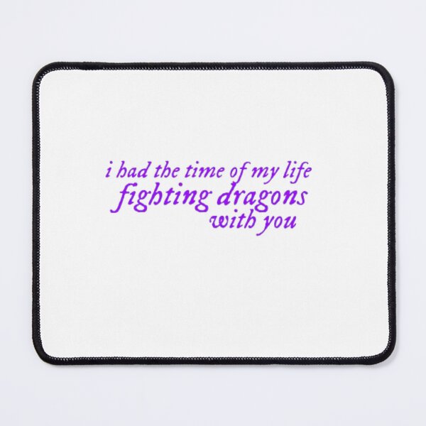 Item preview, I had the time of my life fighting dragons with you designed and sold by HarukaIchigo.