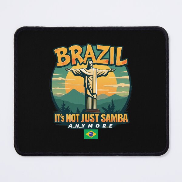 Item preview, Brazil It´s Not Just Samba Anymore designed and sold by GoPublicTeam.