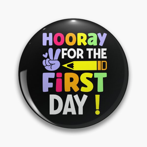 Item preview, Hooray for the First Day designed and sold by Beatka1.