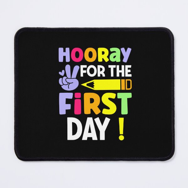 Item preview, Hooray for the First Day designed and sold by Beatka1.