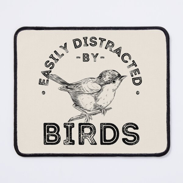 Item preview, Easily distracted by birds, Birder, Bird Watcher, Ornithologist designed and sold by lagunaklein.