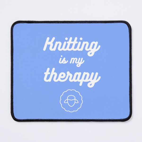 Item preview, Knitting is my therapy designed and sold by BritishDelights.