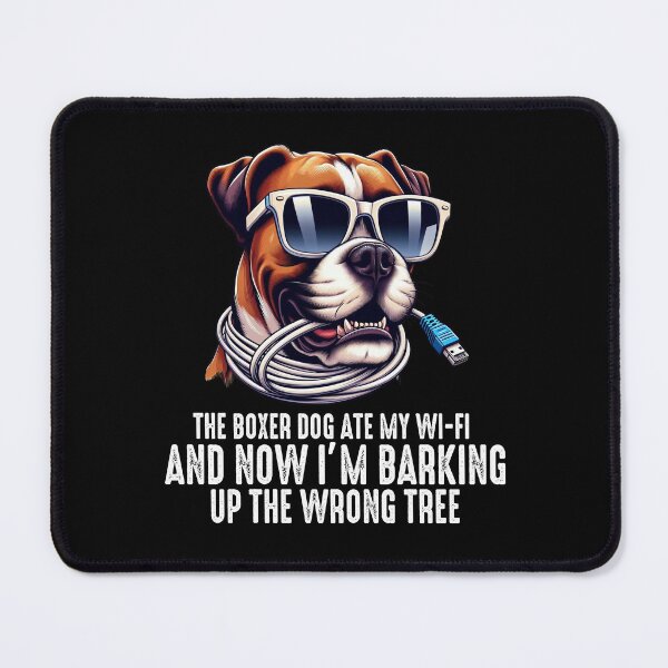 Item preview, El perro boxer se comió mi wifi y ahora estoy ladrando al árbol equivocado designed and sold by raedattia.