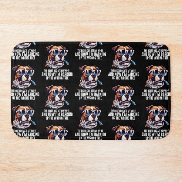 Item preview, The Boxer Dog Ate My Wi-Fi And Now I’m Barking Up the Wrong Tree designed and sold by raedattia.