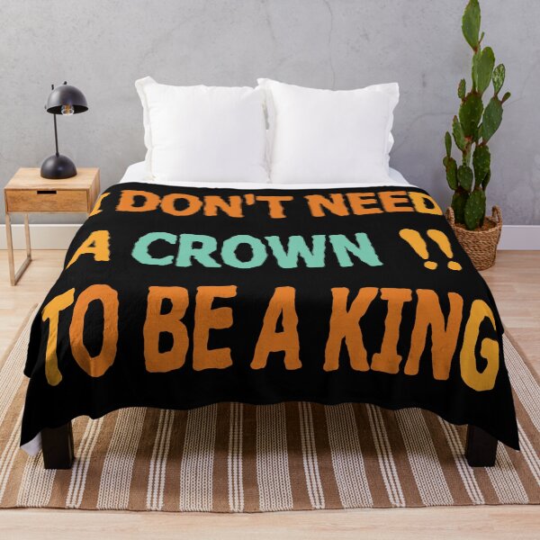 Item preview, i don't need a crown to be a king designed and sold by azet-art.