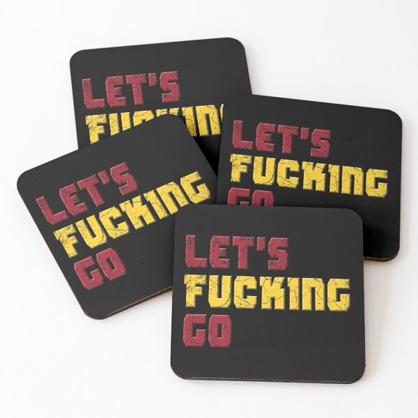 Item preview, Let’s fucking go (Quote from Marvel’s Deadpool & Wolverine) designed and sold by designanomi.