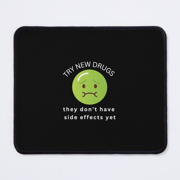Item preview, Try new drugs- they don't have side effects yet designed and sold by ZebraKnees.