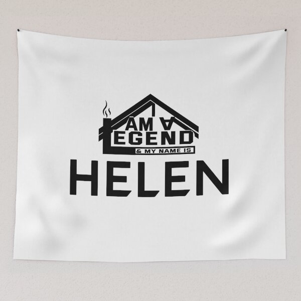 Item preview, I Am a Legend: Custom Name Design for Helen designed and sold by koreatvtea.