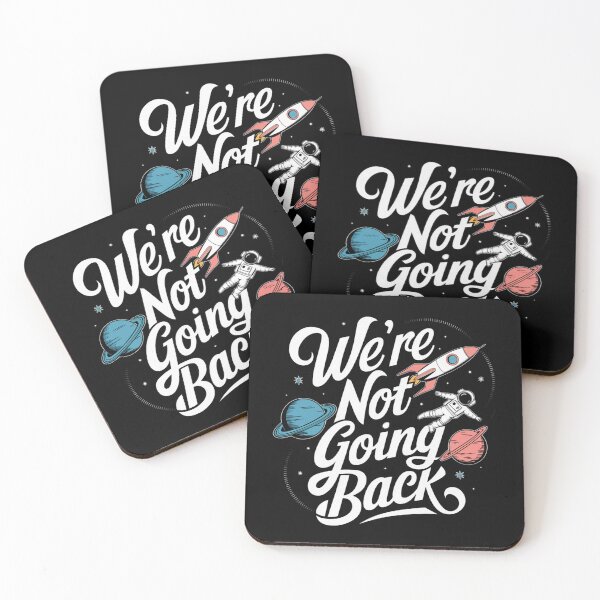 Item preview, We're Not Going Back designed and sold by Worldofgifts.