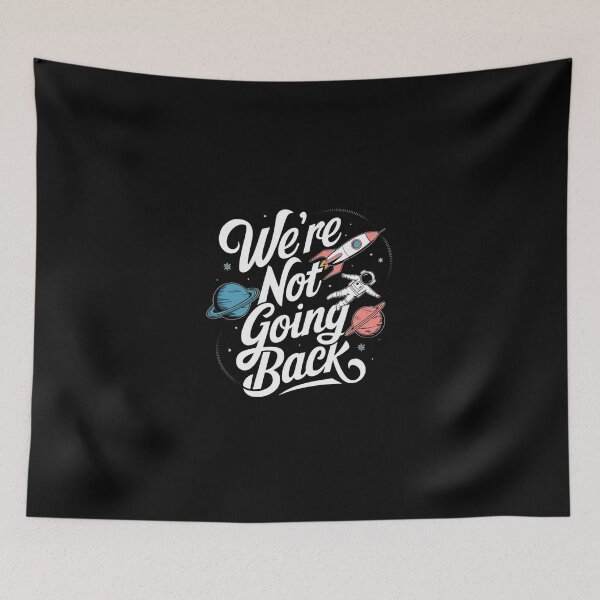 Item preview, We're Not Going Back designed and sold by Worldofgifts.