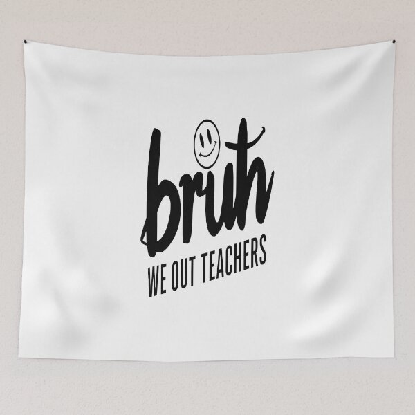 Item preview, Bruh We Out Teachers T-shirt designed and sold by Mahmoudshoping.