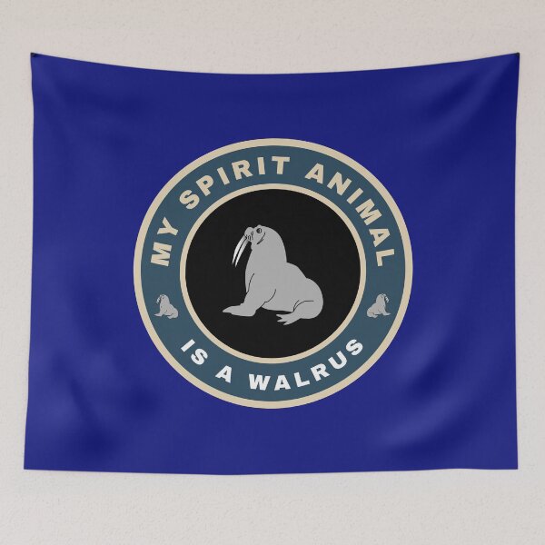 Item preview, My spirit animal is a Walrus designed and sold by fev-rocks.